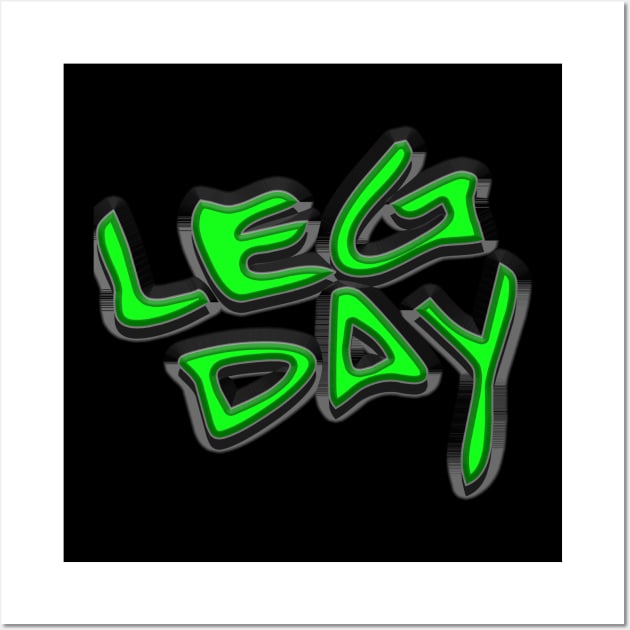 Leg Day Wall Art by wmbarry